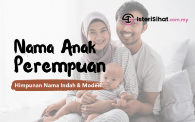 Nama Anak Perempuan – 1300 Himpunan Nama Indah & Moden